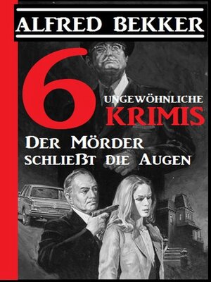 cover image of 6 ungewöhnliche Krimis